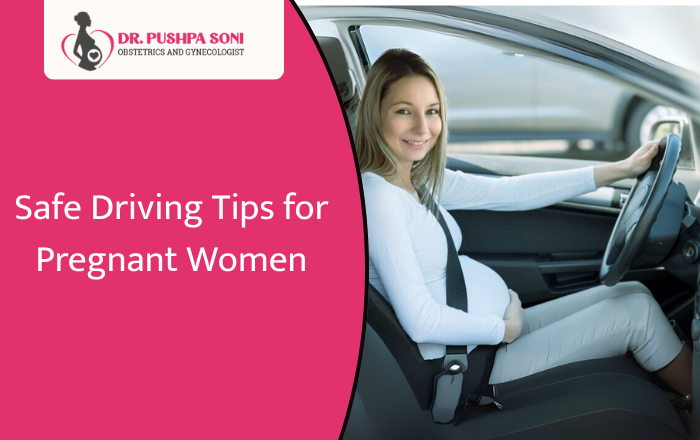Safe Driving Tips for Pregnant Women: Trimester-by-Trimester Guide